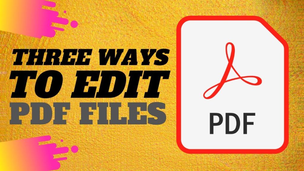 PDF Editor: How to Edit PDF Files for Free on Computer, Phone 1 edit pdf files 1591952216403