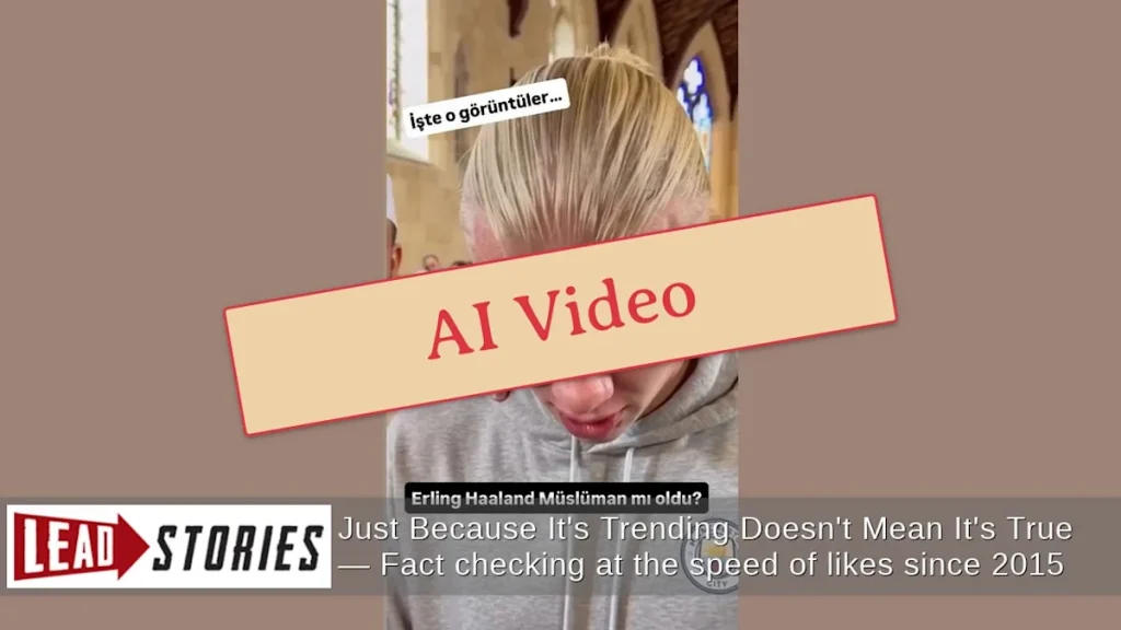 Fact Check: FAKE Video Shows Erling Haaland Reciting Shahada, Converting To Islam 1 dd977280cb7ca7481f8b1ab28a8b94f6